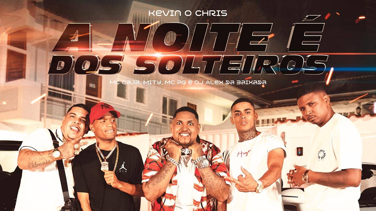Kevin O Chris lança single “A Noite é dos Solteiros”, aposta de hit do verão