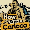 How To Be a Carioca: série com Seu Jorge estreia nesta quarta (18) no Star+