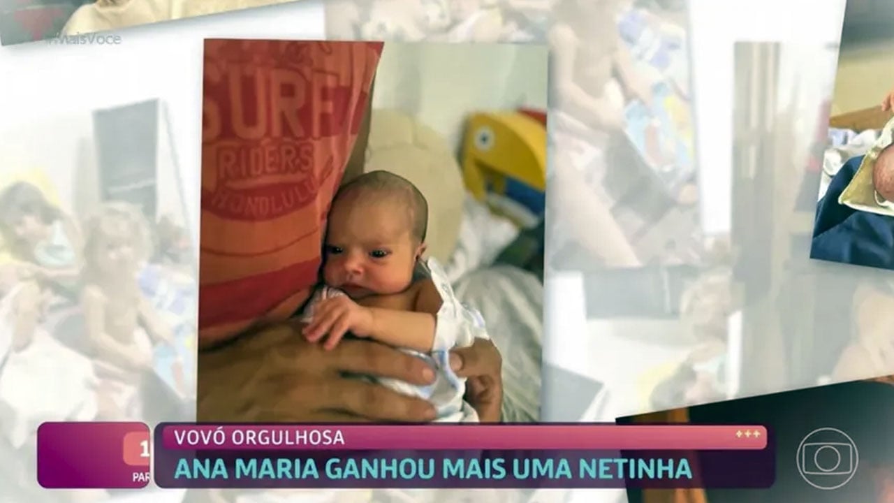 A vovó orgulhosa Ana Maria Braga mostrou sua nova netinha no programa Mais Você